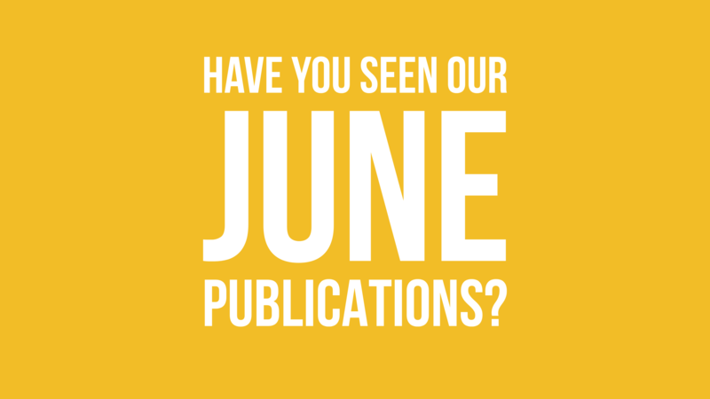 have you seen our June publications banner have you seen our June publications banner